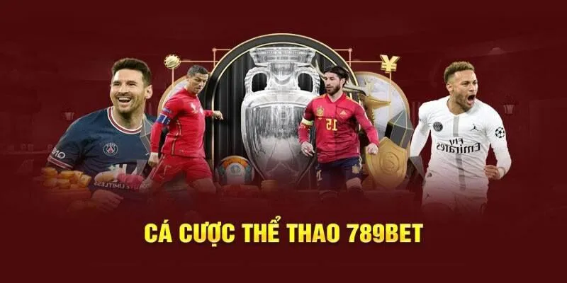 Cược thể thao siêu cuốn tại 789bet 