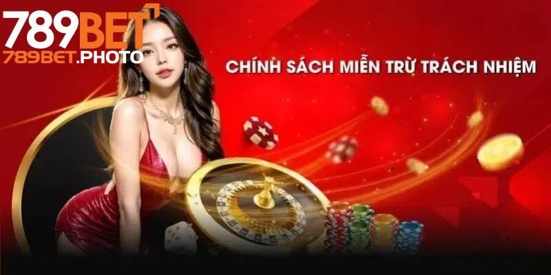 Quy định miễn trừ 789bet.